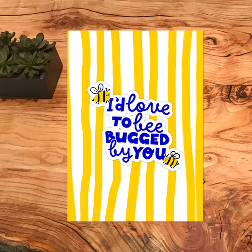 Love To Bee Bugged By You Card - Love & Friendship, Thinking of You